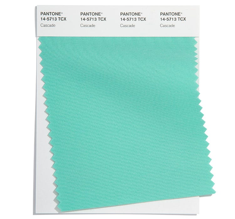PANTONE 14-5713 Cascade Connected to cleansing waters, dreamy Cascade cools and refreshes.